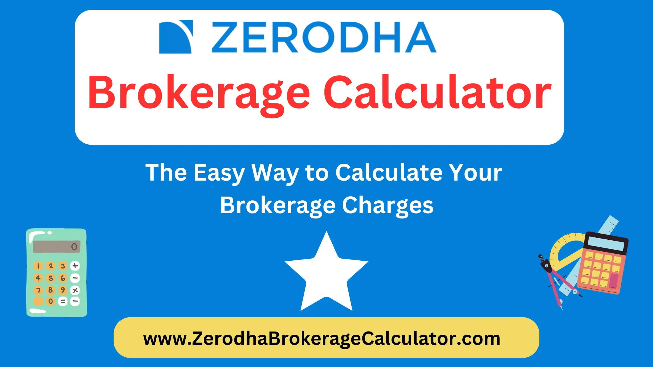 Zerodha Brokerage Calculator