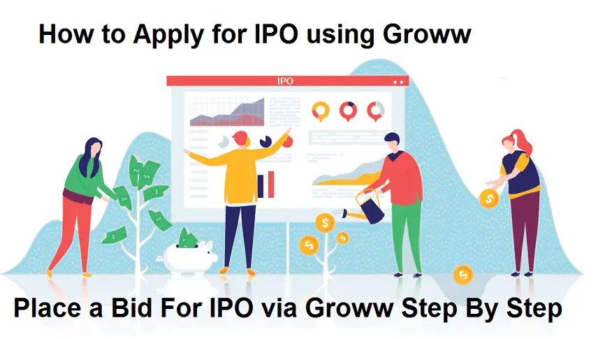 How to Apply for IPO using Groww – Place a Bid For IPO via Groww
