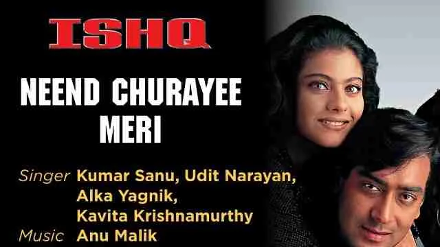 Neend Churai Meri Lyrics in English – Ishq