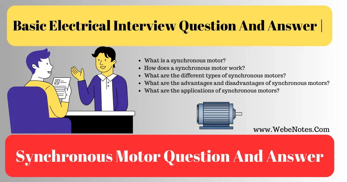 10+ Basic Electrical Interview Question And Answer | Synchronous Motor Interview Question And Answer