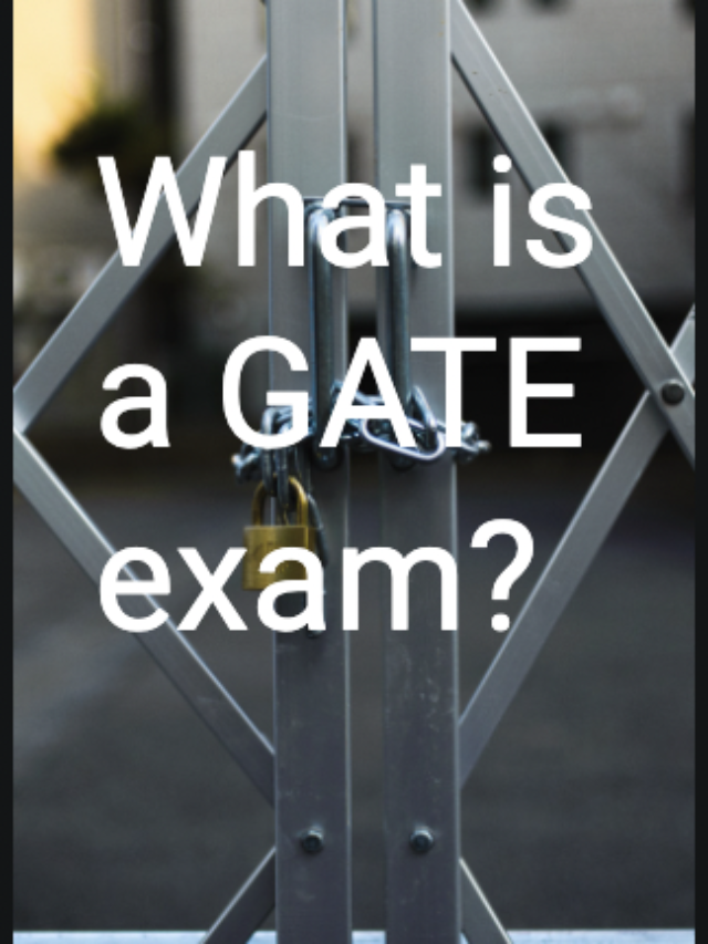 What is a GATE exam?